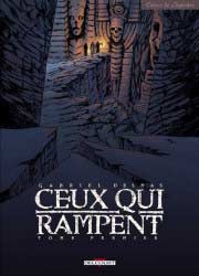 Acc�der � la BD Ceux qui rampent