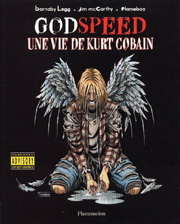Acc�der � la BD Godspeed : une vie de Kurt Cobain