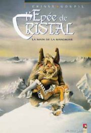 BD L'Ep�e de Cristal - La Main de la Mangrove