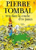 BD Pierre Tombal - Trou dans la Couche d'Os Jaunes