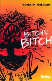 Acc�der � la BD Bitchy Bitch
