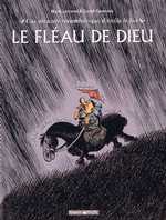 BD Une aventure rocambolesque de... - Le Fl�au de Dieu