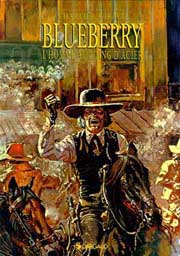 BD Blueberry - L'Homme au Poing d' Acier