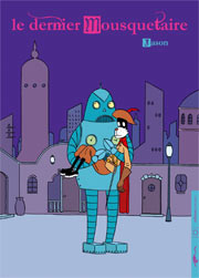 Acc�der � la BD Le Dernier Mousquetaire
