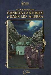 Acc�der � la BD Les Croquignard, Bandits fant�mes dans les Alpes