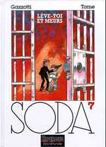 BD Soda - Leve Toi et Meurs