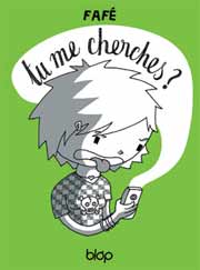 BD Tu me cherches ?