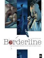BD Borderline - N'oublie pas de me dire adieu