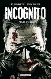 Acc�der � la BD Incognito (Delcourt)