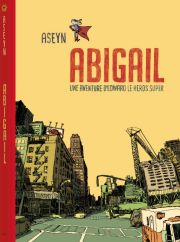 Acc�der � la BD Abigail (Une aventure d'Edward, le H�ros Super)