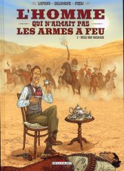 BD L'Homme qui n'aimait pas les armes � feu