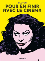 Acc�der � la BD Pour en finir avec le cin�ma