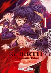Acc�der � la BD Re:Birth - The Lunatic Taker