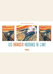 Acc�der � la BD Les (Vraies !) Histoires de l'art