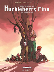 Acc�der � la BD Les Aventures de Huckleberry Finn de Mark Twain
