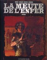 BD La Meute de l'Enfer - Int�grale