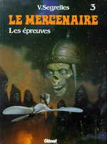 BD Le Mercenaire - Les Epreuves
