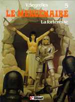 BD Le Mercenaire - La Forteresse
