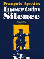 Acc�der � la BD Incertain Silence
