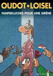 BD Fanfreluches pour une sir�ne