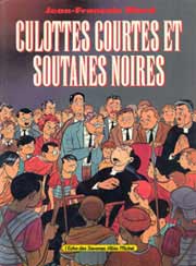 Acc�der � la BD Culottes courtes et soutanes noires