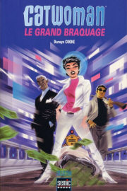 Acc�der � la BD Catwoman : Le grand braquage