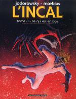BD L'Incal - Ce Qui Est en Bas