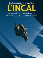 BD L'Incal - La Cinquieme Essence : Plan�te Difool