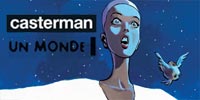 Acc�der au th�me BD Casterman : Un monde