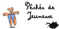 P�ch�s de jeunesse