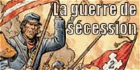 Acc�der au th�me BD La Guerre de S�cession