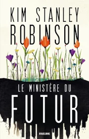 Une planche de la série La couverture du roman « Le ministère du futur » de Kim Stanley Robinson