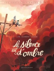 Accéder à la série BD Le Silence est d'ombre