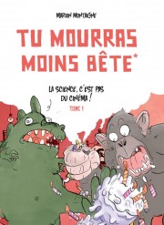 Accéder à la série BD Tu mourras moins bête