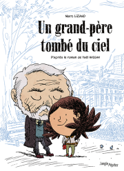 Accéder à la série BD Un Grand-père tombé du ciel