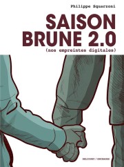 Accéder à la série BD Saison brune 2.0 (Nos empreintes digitales)