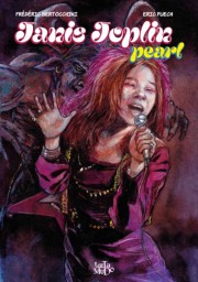 Janis Joplin - Pearl - BD, Avis, Informations, Images, Albums ...