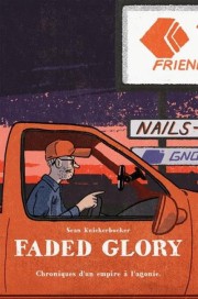 Faded Glory - BD, Avis, Informations, Images, Albums - BDTheque.com