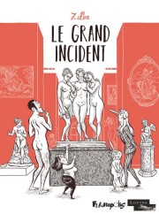 Accéder à la série BD Le Grand incident