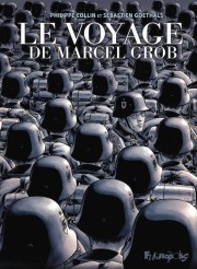 Couverture de la série Le Voyage de Marcel Grob