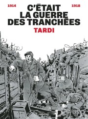 Couverture de la série C'était la guerre des tranchées