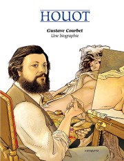 Gustave Courbet - Une biographie